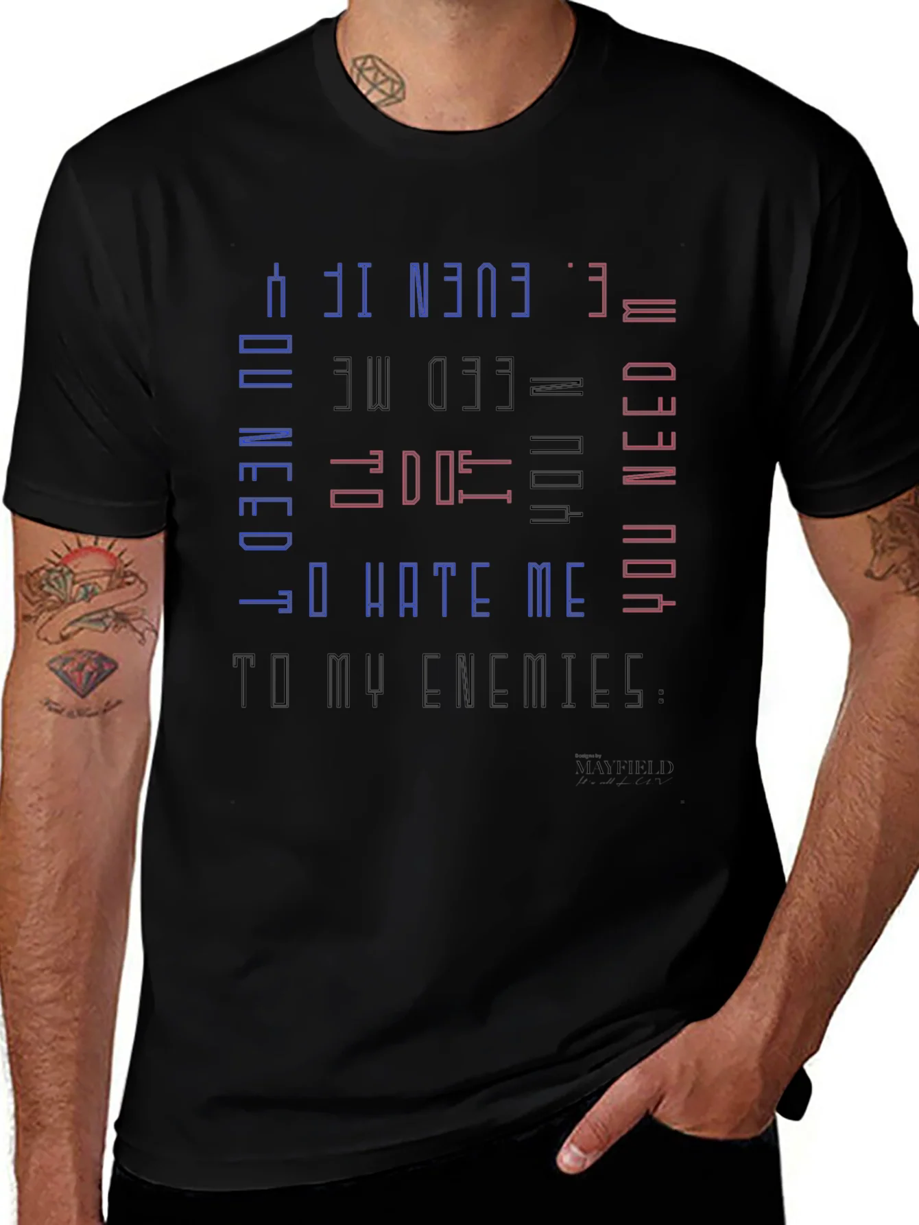 Edgy Graphic Tee - You Need Me Even If You Hate Me