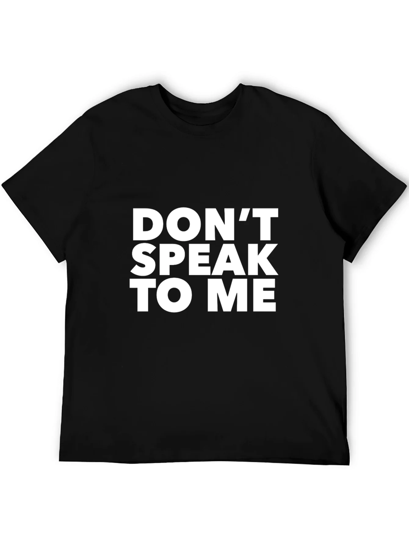 Dont Speak To Me Graphic Tee - Black Cotton T-Shirt