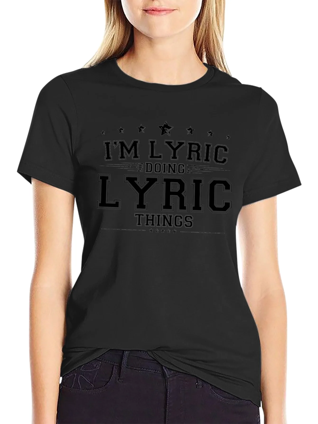 Im Lyric Doing Lyric Things - Black T-Shirt