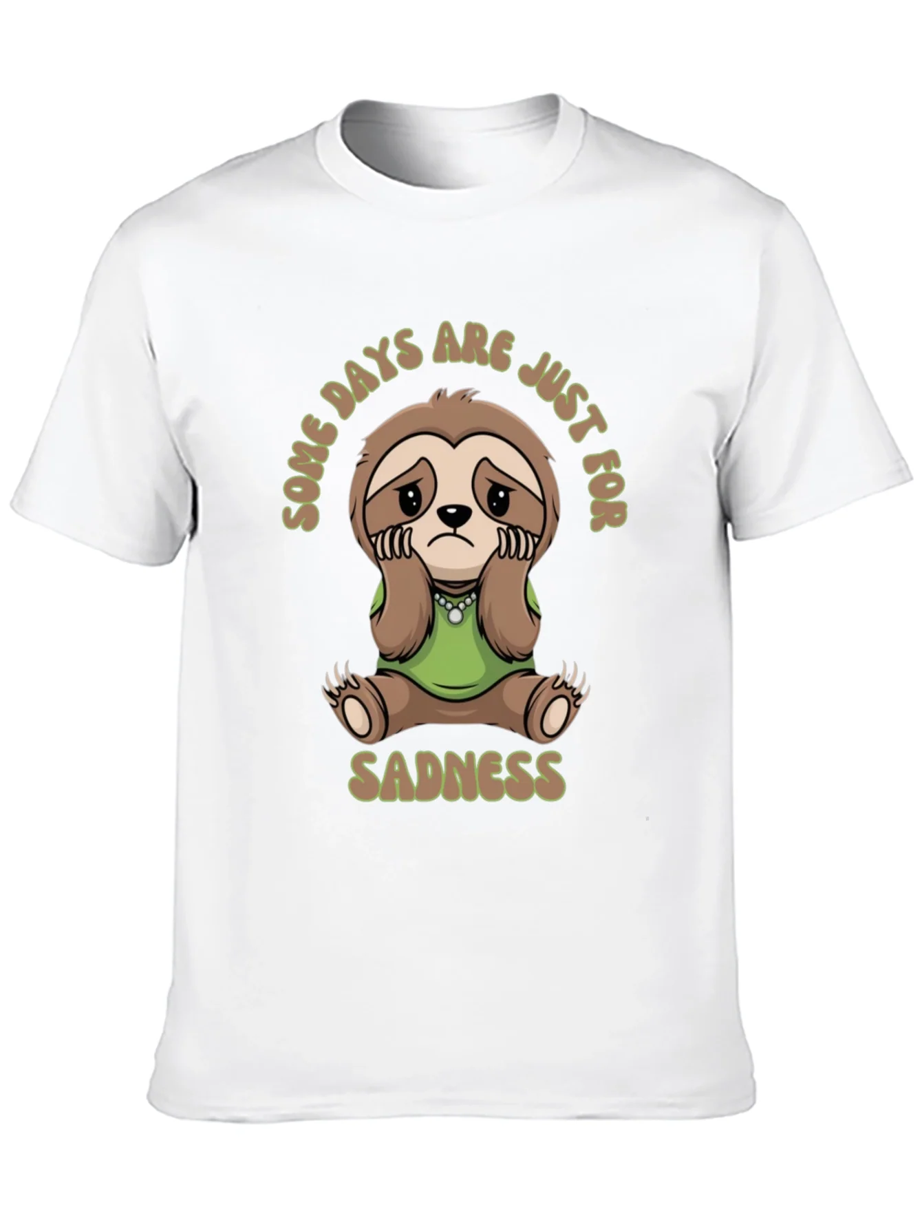Sad Sloth T-Shirt - Some Days Are Just For Sadness