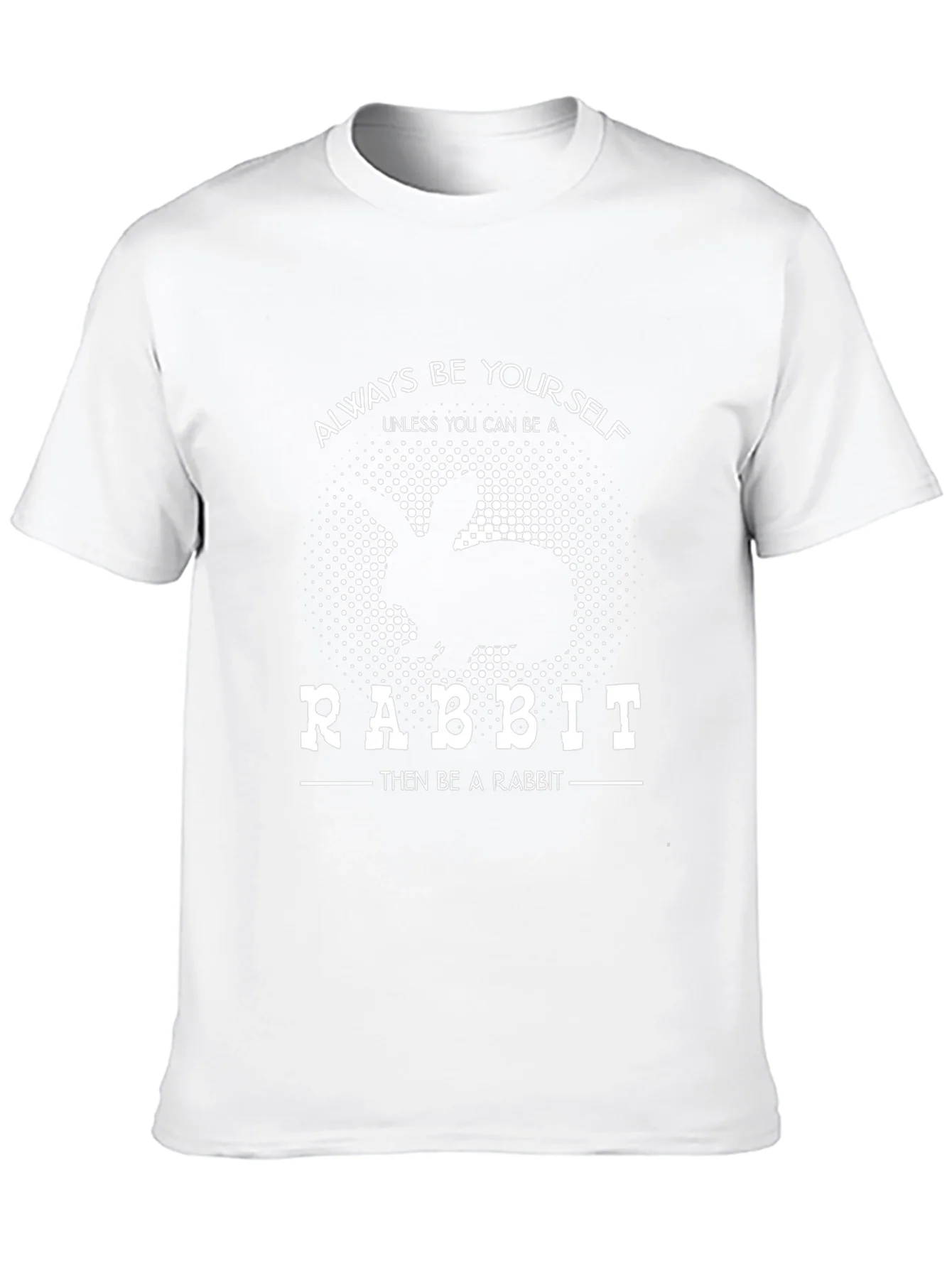 Always Be Yourself Rabbit T-Shirt