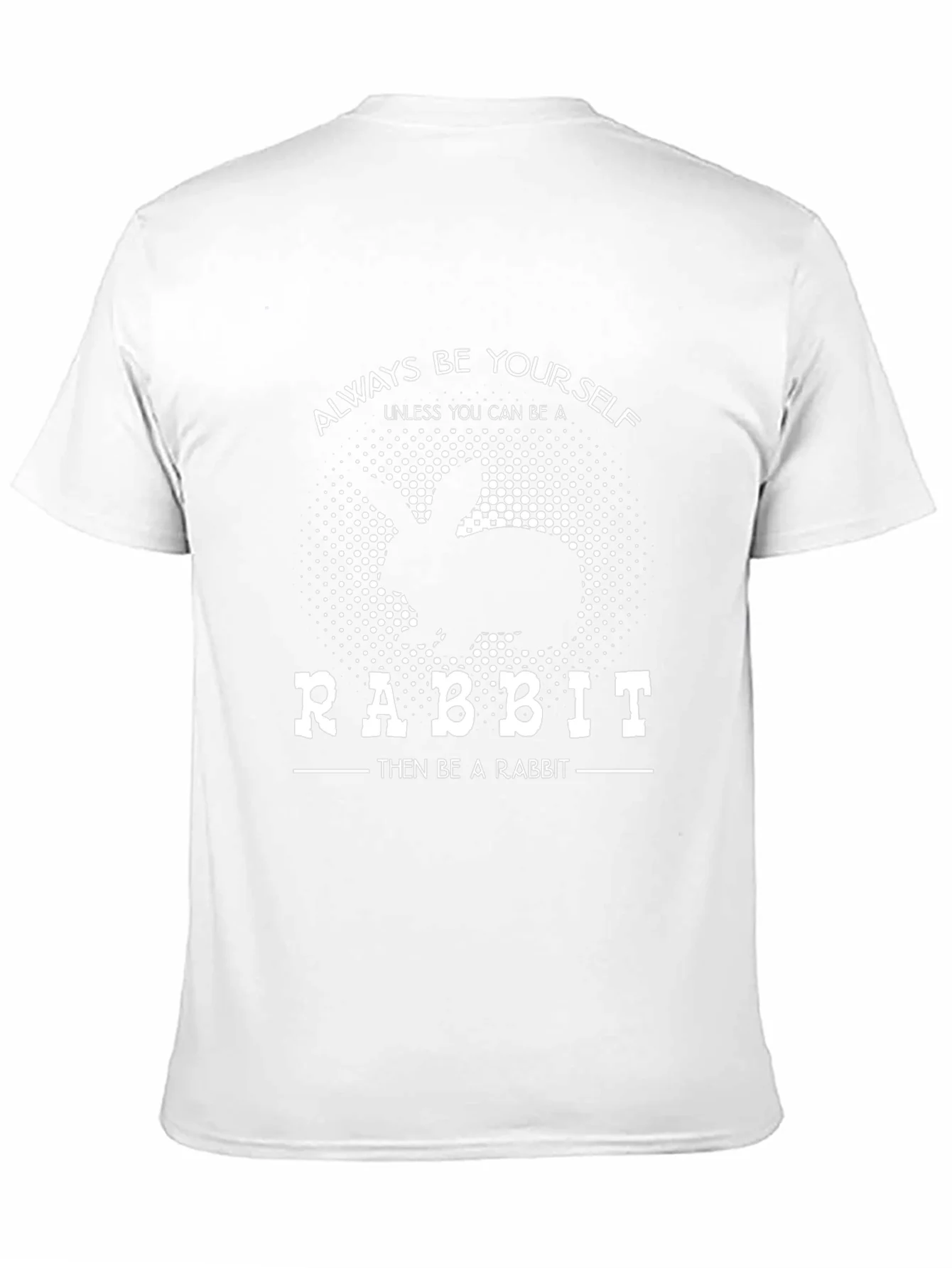 Always Be Yourself Rabbit T-Shirt