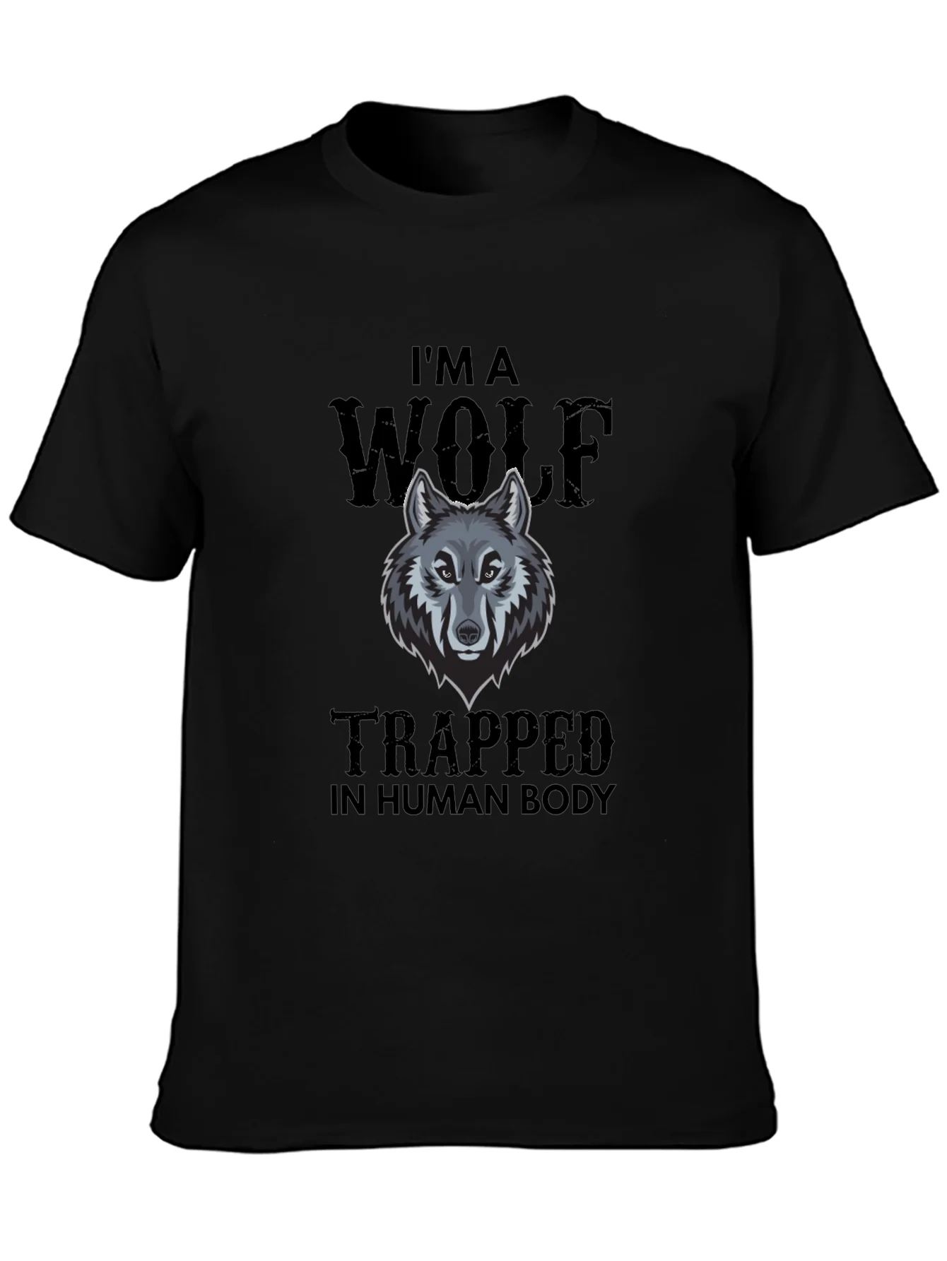Im A Wolf Trapped In Human Body Mens Black T-Shirt